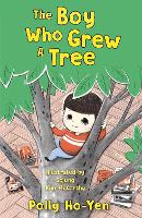 Boy Who Grew A Tree, The