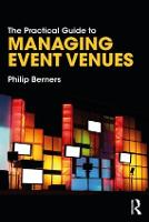 Practical Guide to Managing Event Venues, The