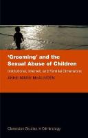 'Grooming' and the Sexual Abuse of Children: Institutional, Internet, and Familial Dimensions (PDF eBook)