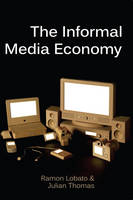 Informal Media Economy, The