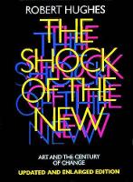 Shock of the New, The: Art and the Century of Change