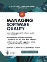 Managing Software Quality: A Measurement Framework for Assessment and Prediction