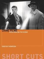 Crime Films  Investigating the Scene