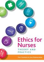 Ethics for Nurses: Theory and Practice
