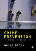 Crime Prevention: A Critical Introduction (PDF eBook)