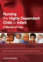 Nursing the Highly Dependent Child or Infant (PDF eBook)